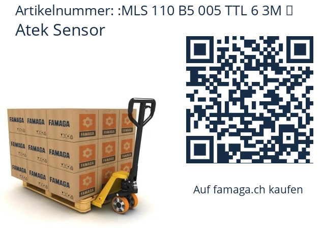   Atek Sensor MLS 110 B5 005 TTL 6 3M 