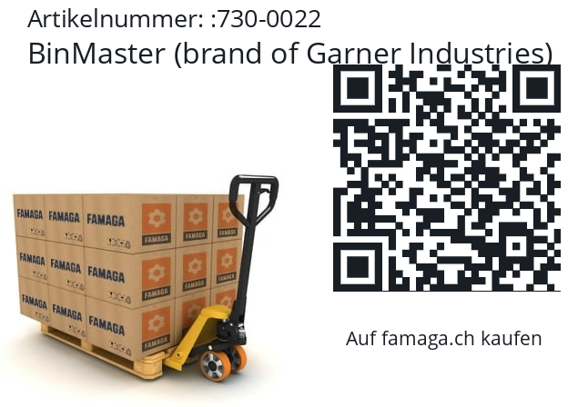   BinMaster (brand of Garner Industries) 730-0022
