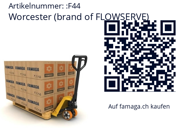   Worcester (brand of FLOWSERVE) F44